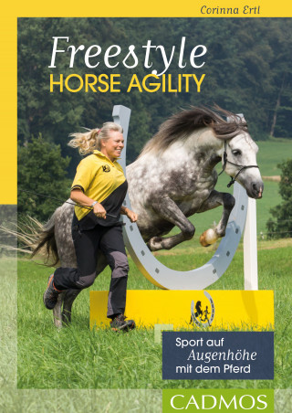 Corinna Ertl: Freestyle Horse Agility