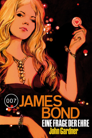 John Gardner: James Bond 19: Eine Frage der Ehre