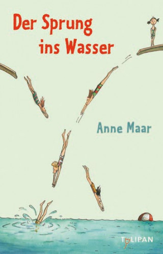Anne Maar: Der Sprung ins Wasser