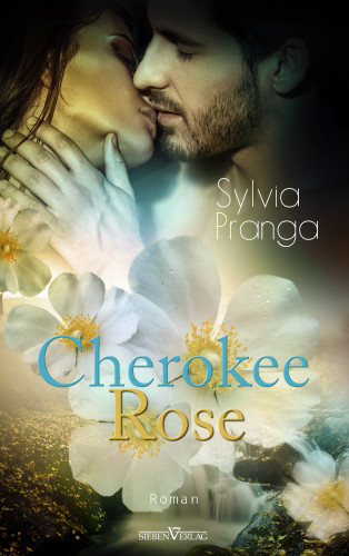 Sylvia Pranga: Cherokee Rose
