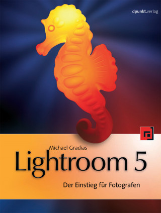 Michael Gradias: Lightroom 5