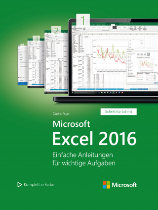 Curtis Frye: Microsoft Excel 2016 (Microsoft Press)