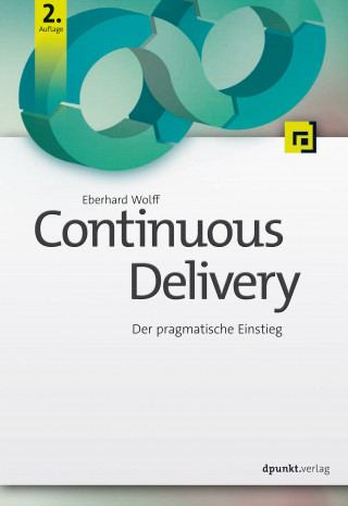 Eberhard Wolff: Continuous Delivery