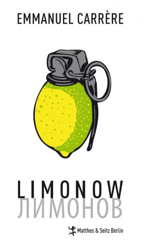 Emmanuel Carrère: Limonow