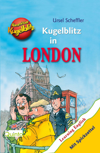 Ursel Scheffler: Kommissar Kugelblitz - Kugelblitz in London