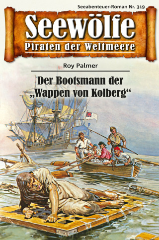 Roy Palmer: Seewölfe - Piraten der Weltmeere 319