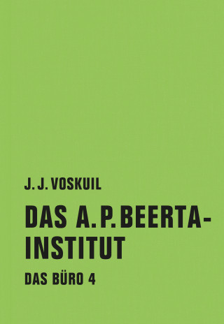 J.J. Voskuil: Das A.P. Beerta-Institut