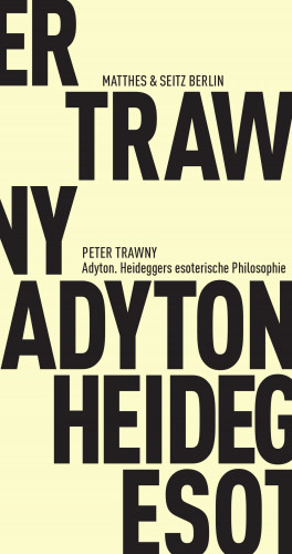 Peter Trawny: Adyton