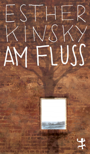 Esther Kinsky: Am Fluß