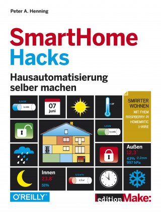 Peter A. Henning: SmartHome Hacks