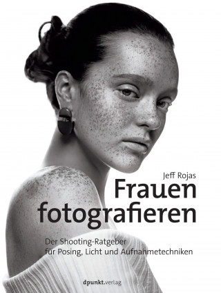 Jeff Rojas: Frauen fotografieren