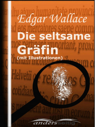 Edgar Wallace: Die seltsame Gräfin (mit Illustrationen)