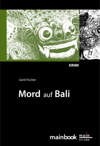 Gerd Fischer: Mord auf Bali: Urlaubs-Krimi