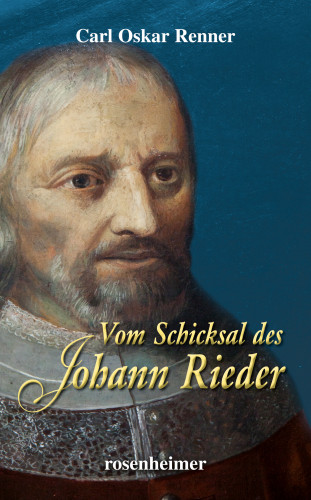 Carl Oskar Renner: Vom Schicksal des Johann Rieder