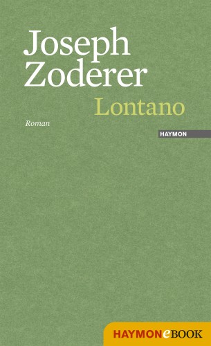Joseph Zoderer: Lontano