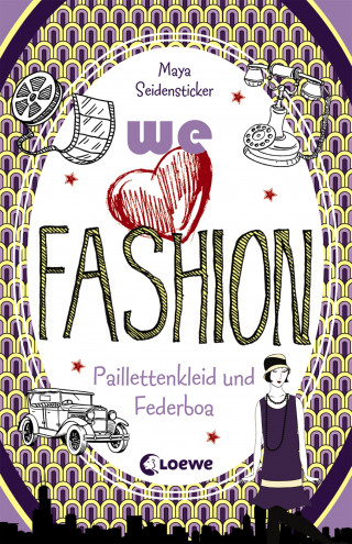 Maya Seidensticker: we love fashion (Band 3) – Paillettenkleid und Federboa