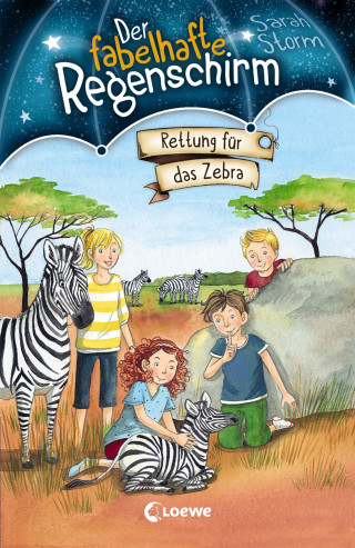 Sarah Storm: Der fabelhafte Regenschirm (Band 2) - Rettung für das Zebra