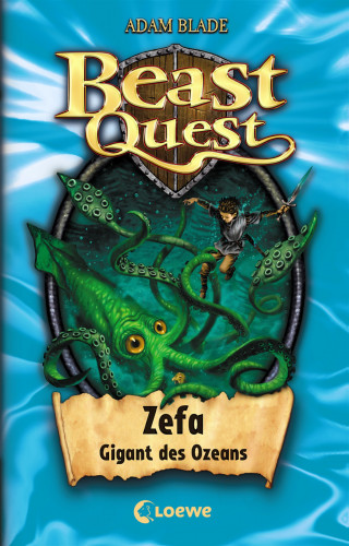 Adam Blade: Beast Quest (Band 7) - Zefa, Gigant des Ozeans
