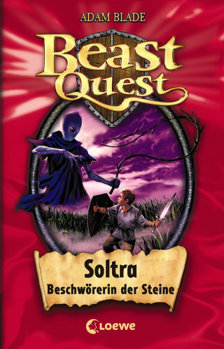 Adam Blade: Beast Quest (Band 9) - Soltra, Beschwörerin der Steine