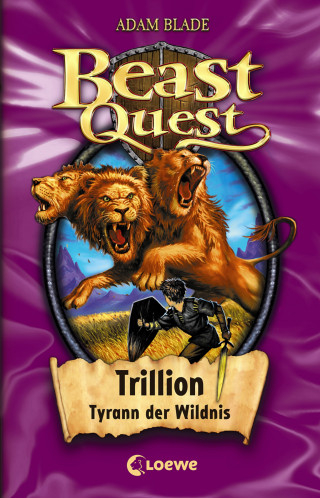 Adam Blade: Beast Quest (Band 12) - Trillion, Tyrann der Wildnis