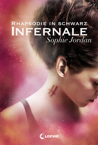 Sophie Jordan: Infernale (Band 2) - Rhapsodie in Schwarz