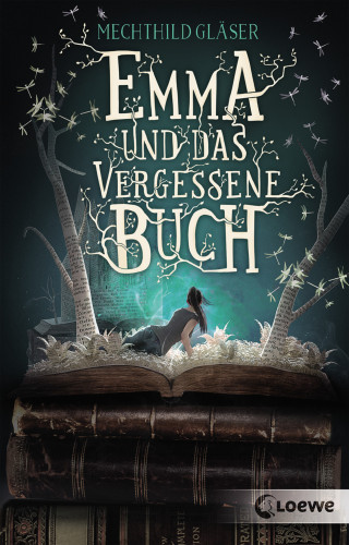 Mechthild Gläser: Emma und das vergessene Buch