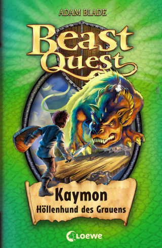 Adam Blade: Beast Quest (Band 16) – Kaymon, Höllenhund des Grauens