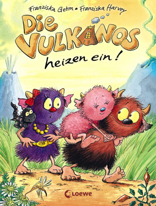 Franziska Gehm: Die Vulkanos heizen ein! (Band 6)