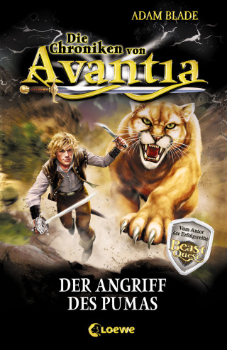 Adam Blade: Die Chroniken von Avantia (Band 3) - Der Angriff des Pumas