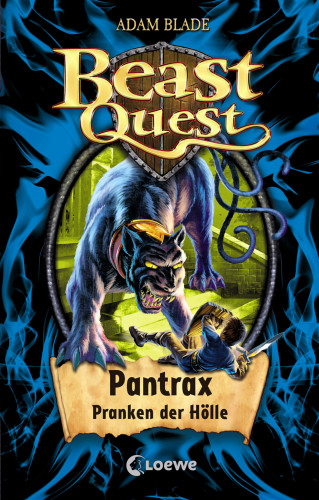 Adam Blade: Beast Quest (Band 24) - Pantrax, Pranken der Hölle