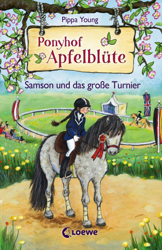 Pippa Young: Ponyhof Apfelblüte (Band 9) - Samson und das große Turnier