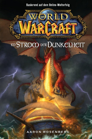 Aaron Rosenberg: World of Warcraft, Band 3: Im Strom der Dunkelheit