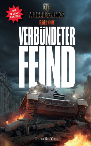 Peter York: World of Tanks: Verbündeter Feind