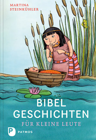Martina Steinkühler: Bibelgeschichten für kleine Leute
