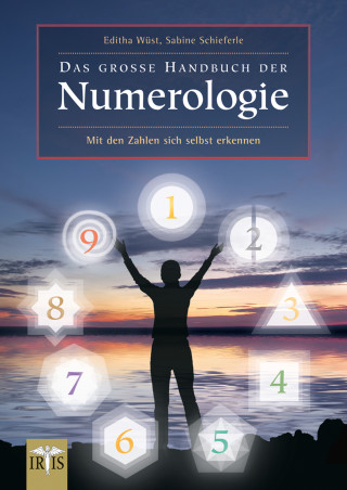 Editha Wüst, Sabine Schieferle: Das große Handbuch der Numerologie