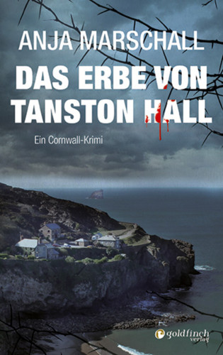 Anja Marschall: Das Erbe von Tanston Hall