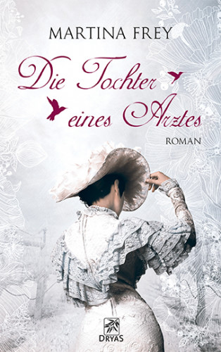 Martina Frey: Die Tochter eines Arztes