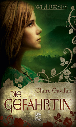 Claire Gavilan: Die Gefährtin