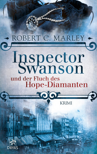 Robert C. Marley: Inspector Swanson und der Fluch des Hope-Diamanten