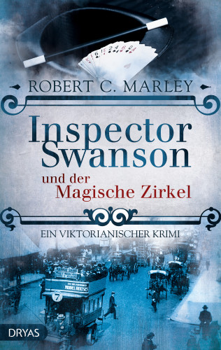 Robert C. Marley: Inspector Swanson und der Magische Zirkel