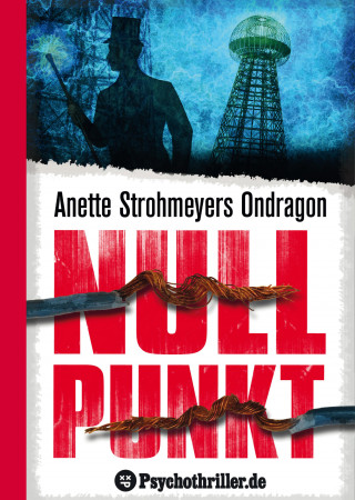 Anette Strohmeyer: Ondragon 3: Nullpunkt