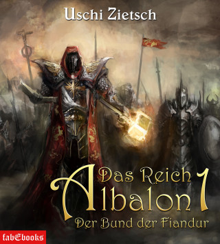 Uschi Zietsch: Das Reich Albalon 1: Der Bund der Fiandur