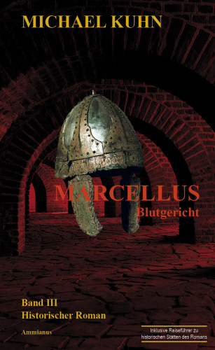 Michael Kuhn: Marcellus - Blutgericht