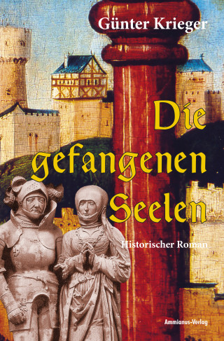 Günter Krieger: Die gefangenen Seelen
