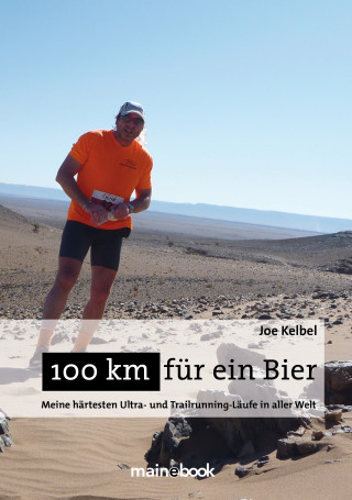 Joe Kelbel: 100 km für ein Bier