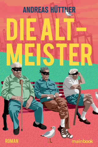 Andreas Hüttner: Die Altmeister