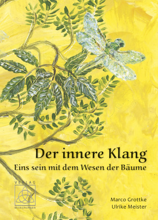 Marco Grottke, Ulrike Meister: Der innere Klang
