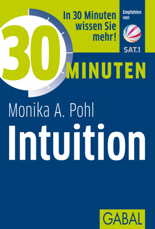 Monika A. Pohl: 30 Minuten Intuition