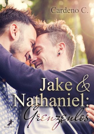 Cardeno C.: Jake & Nathaniel: Grenzenlos