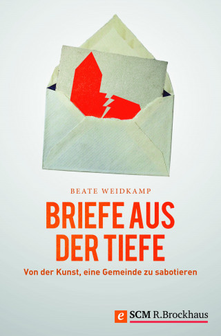 Beate Weidkamp: Briefe aus der Tiefe